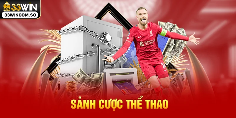 33WIN - Trang Chủ 33WIN.COM Đăng Ký Đăng Nhập Chính Thức 2026 16 Sảnh cược thể thao