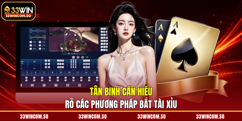 Mẹo Đánh Tài Xỉu - Đoán Số Thông Minh, Rinh Quà Đỉnh Đỉnh 3 Tân binh cần hiểu rõ các phương pháp bắt tài xỉu